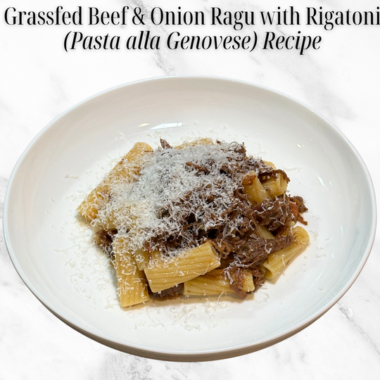 Grassfed Beef & Onion Ragu with Rigatoni (Pasta alla Genovese) Recipe