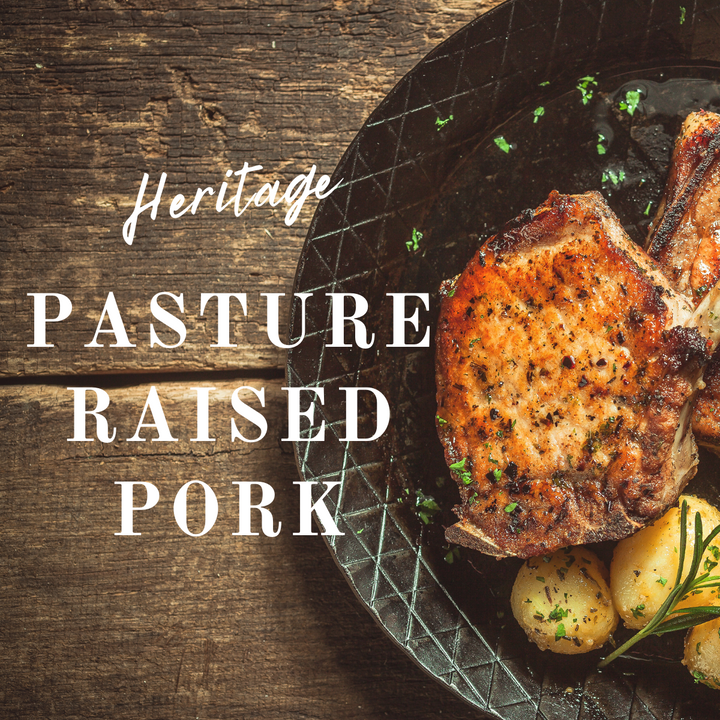 Heritage Pasture Raised Pork