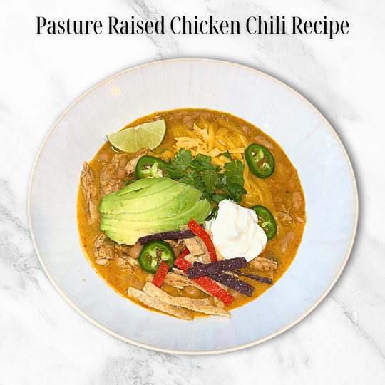 Pasture Raised Chicken Chili Recipe