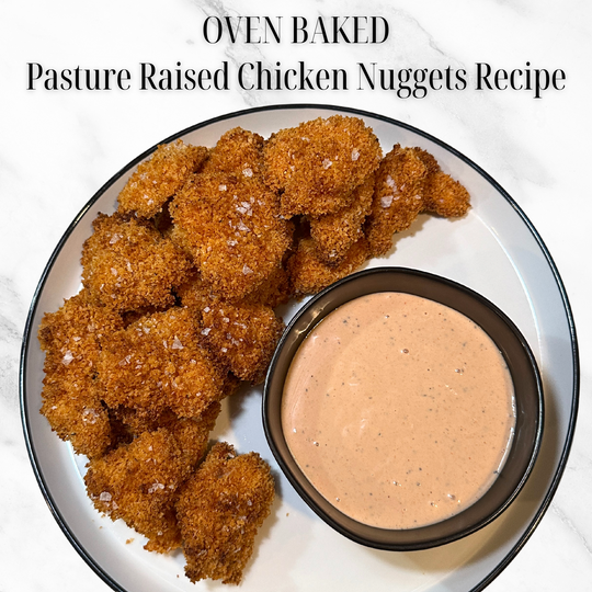 Oven Baked Pasture Raised Chicken Nuggets Recipe with Cane's Copycat Dipping Sauce
