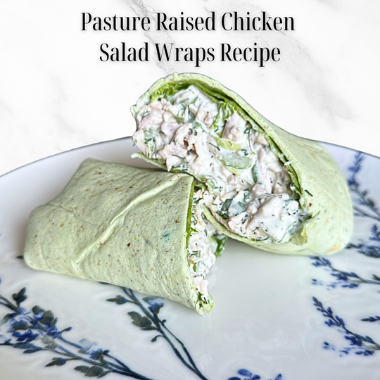 Pasture Raised Chicken Salad Wrap Recipe