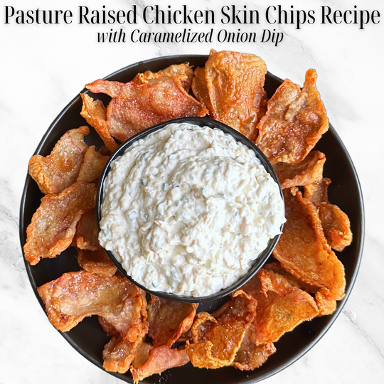 Pasture Raised Chicken Skin Chips with Caramelized Onion Dip Recipe