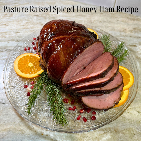 Pasture Raised Spiced Honey Ham