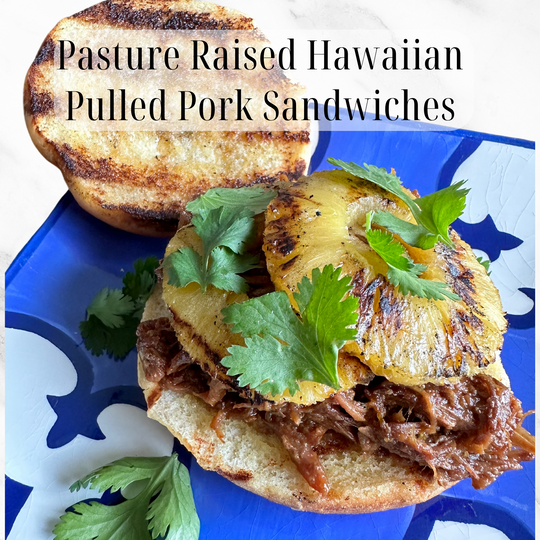 Pasture Raised Hawaiian Pulled Pork Sandwiches Recipe