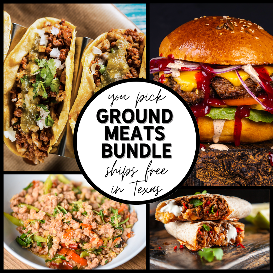 You Pick Ground Meats Bundle *SHIPS FREE IN TEXAS*